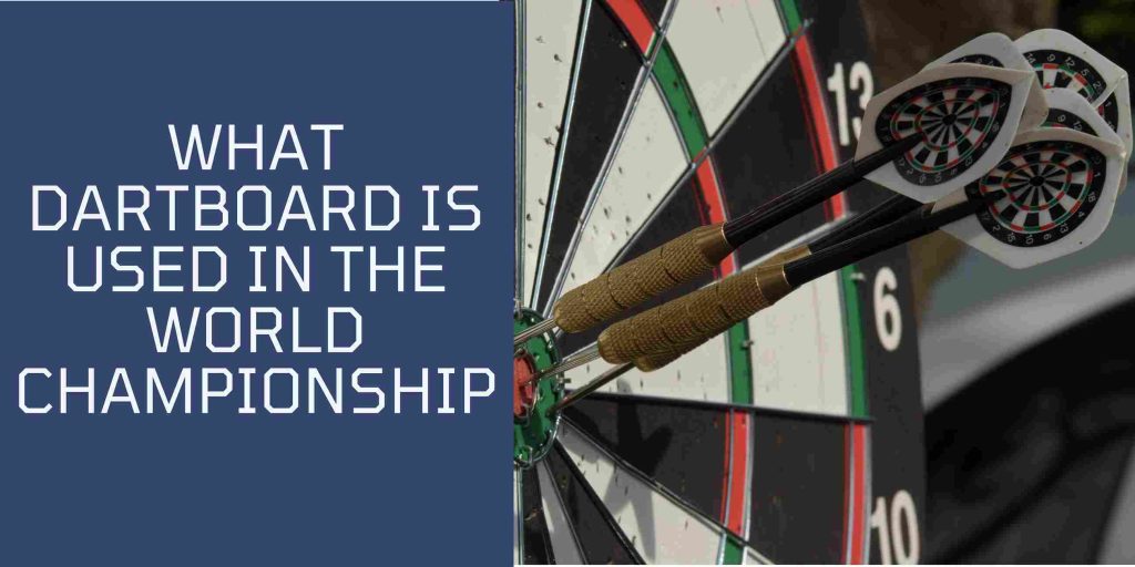 what dartboard is used in the world championship