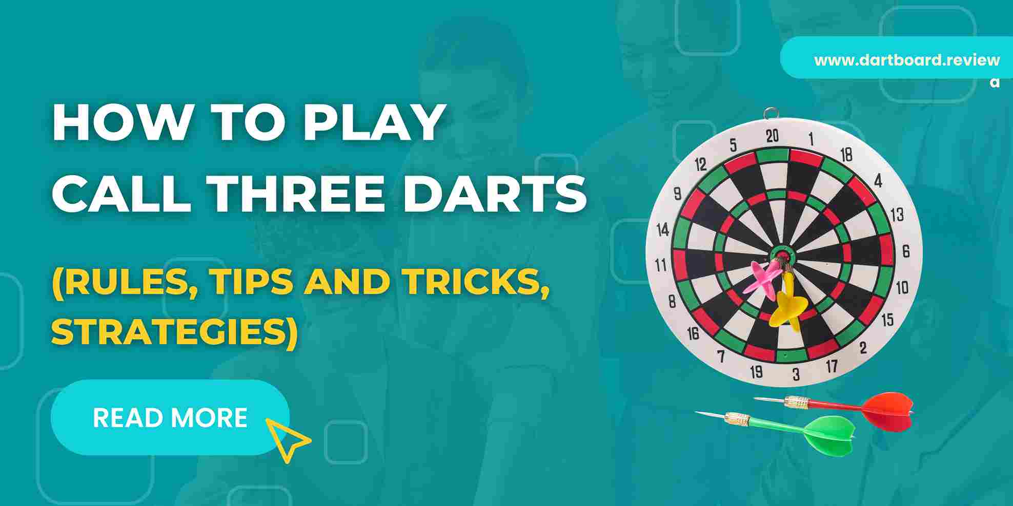 How to Play Call Three Darts
