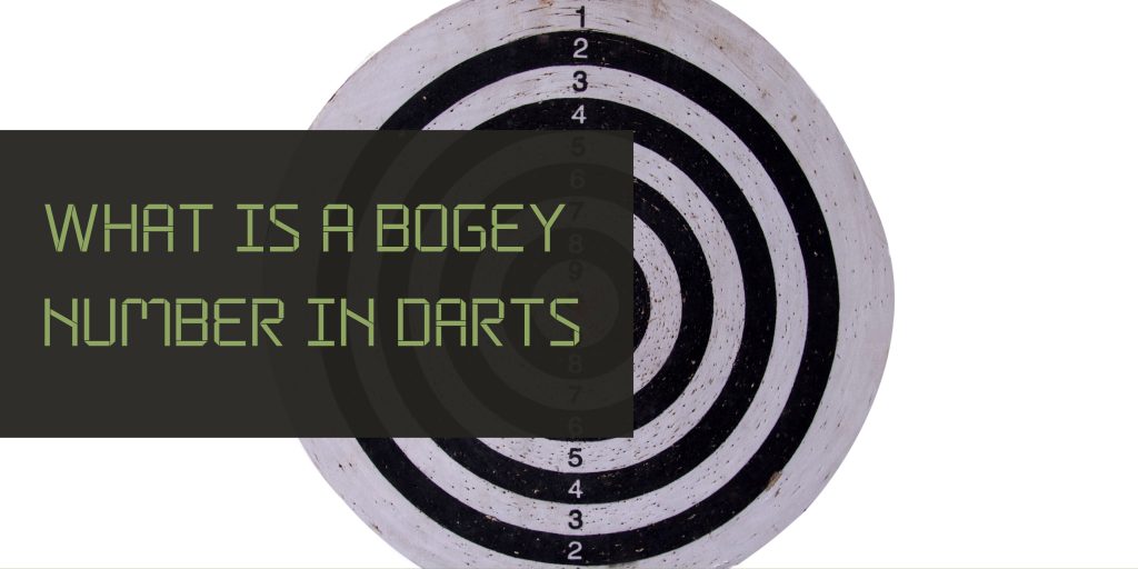 What Is a Bogey Number in Darts