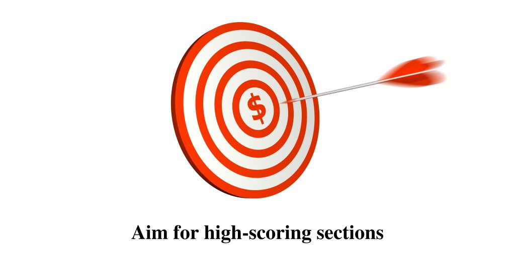 Aim for high-scoring sections